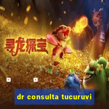 dr consulta tucuruvi